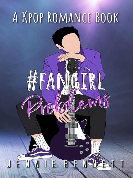 Title details for #fangirlproblems by Jennie Bennett - Available